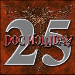 Doc Holliday : 25 - Absolutely Live
